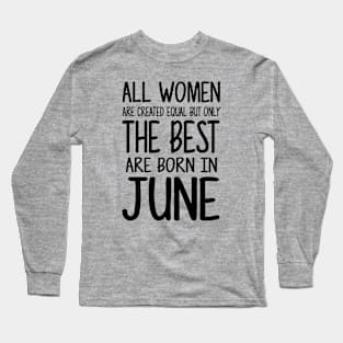 Women Born June Black Long Sleeve T-Shirt